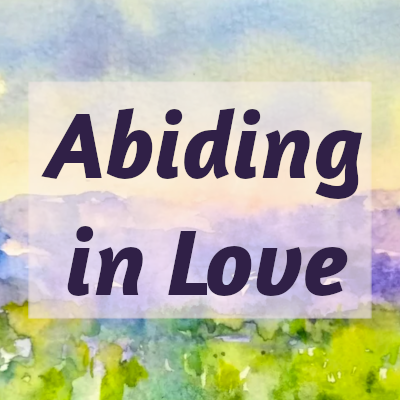 Abiding in Love - Providence Presbyterian Church